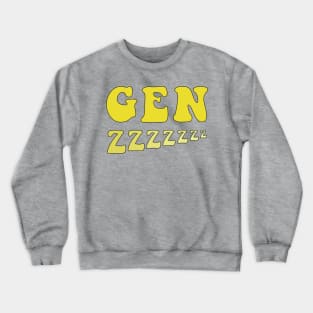 Sleepy Gen Z Crewneck Sweatshirt